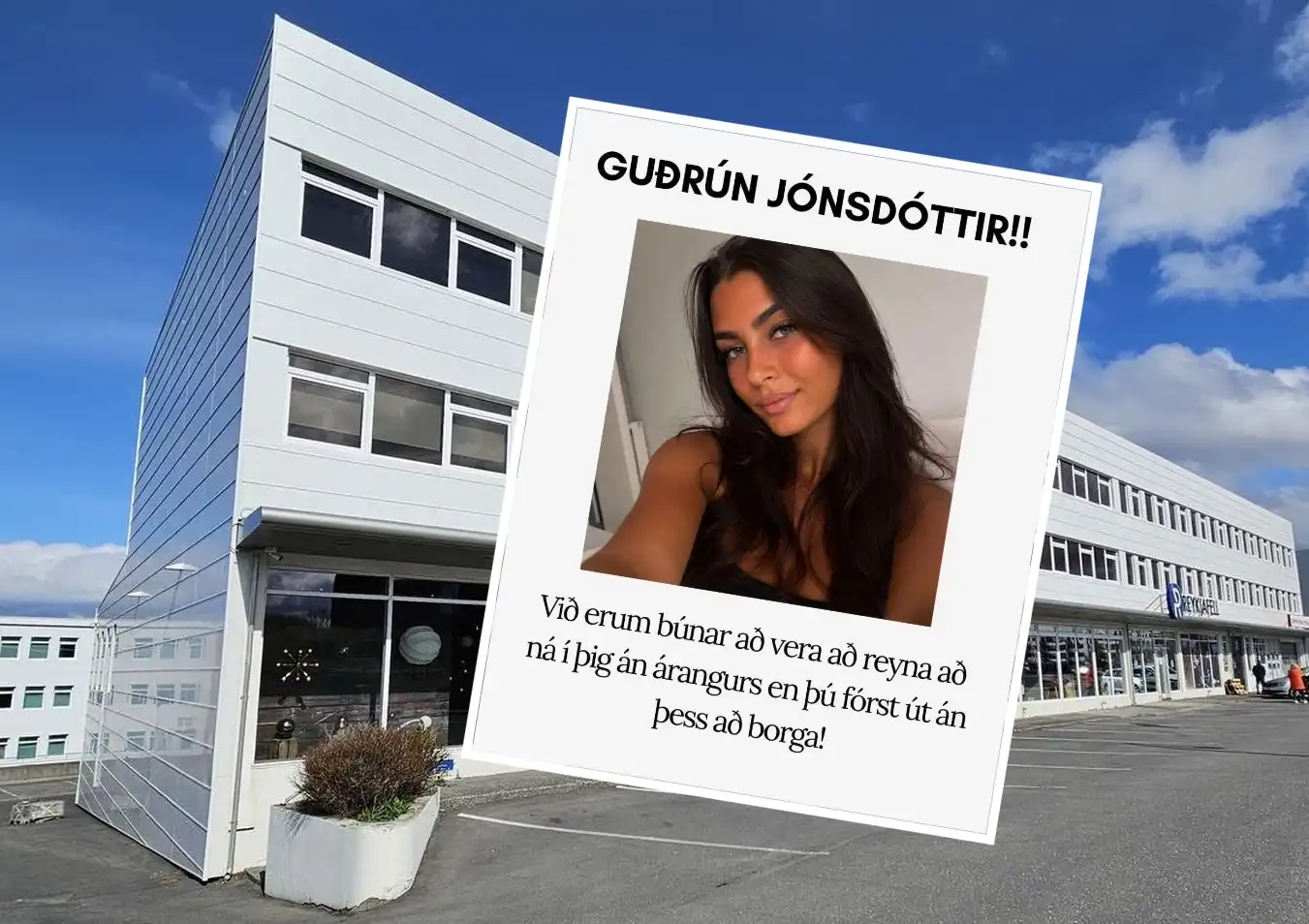 Leituðu að Guðrúnu sem fór úr verslun í Skipholti án þess að borga – Það var þó ekki allt sem sýndist